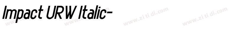 Impact URW Italic字体转换 Impact URW Italic字体转换